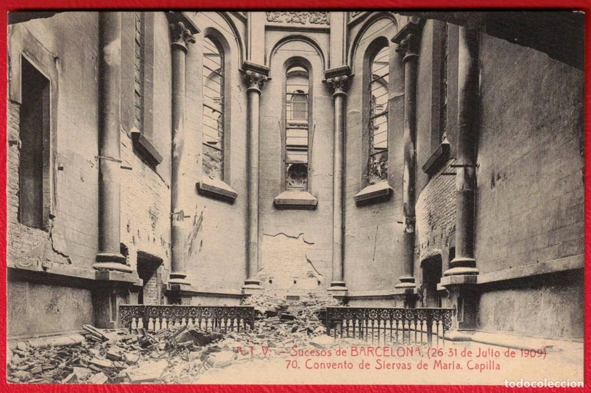 Postales: SUCESOS DE BARCELONA SEMANA TRAGICA 26-31 JULIO 1909 CONVENTO DE SIERVAS DE MARIA