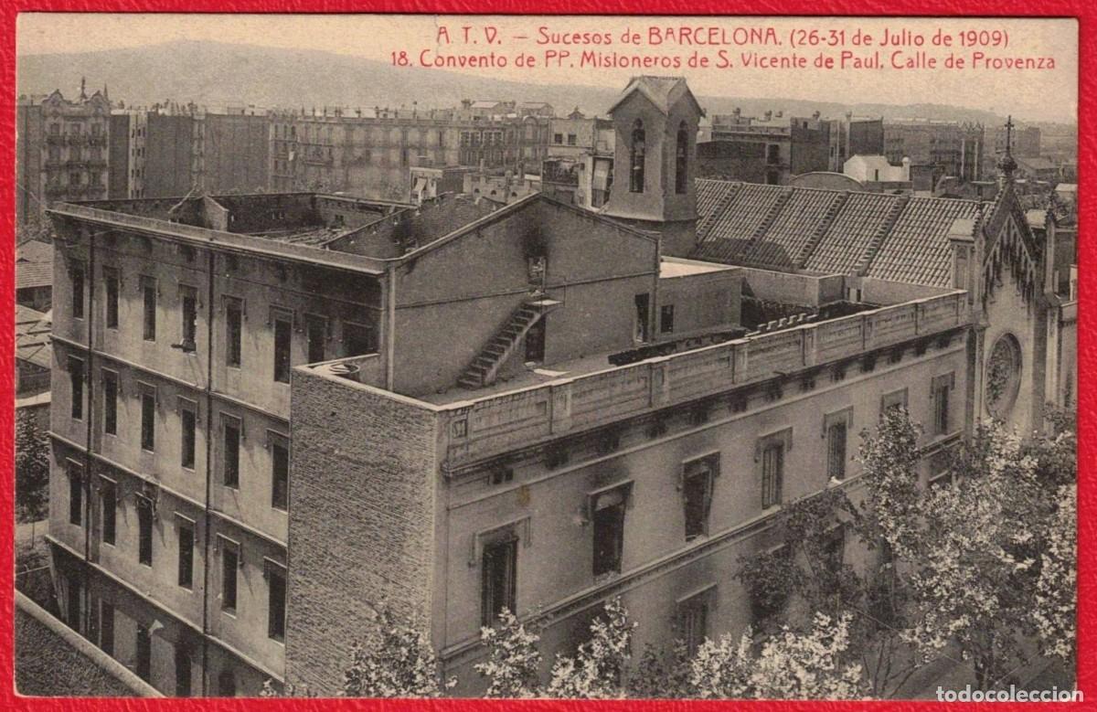 Postales: SUCESOS DE BARCELONA SEMANA TRAGICA 26-31 JULIO 1909 CONVENTO P.P. MISIONEROS SAN VICENTE DE PAUL