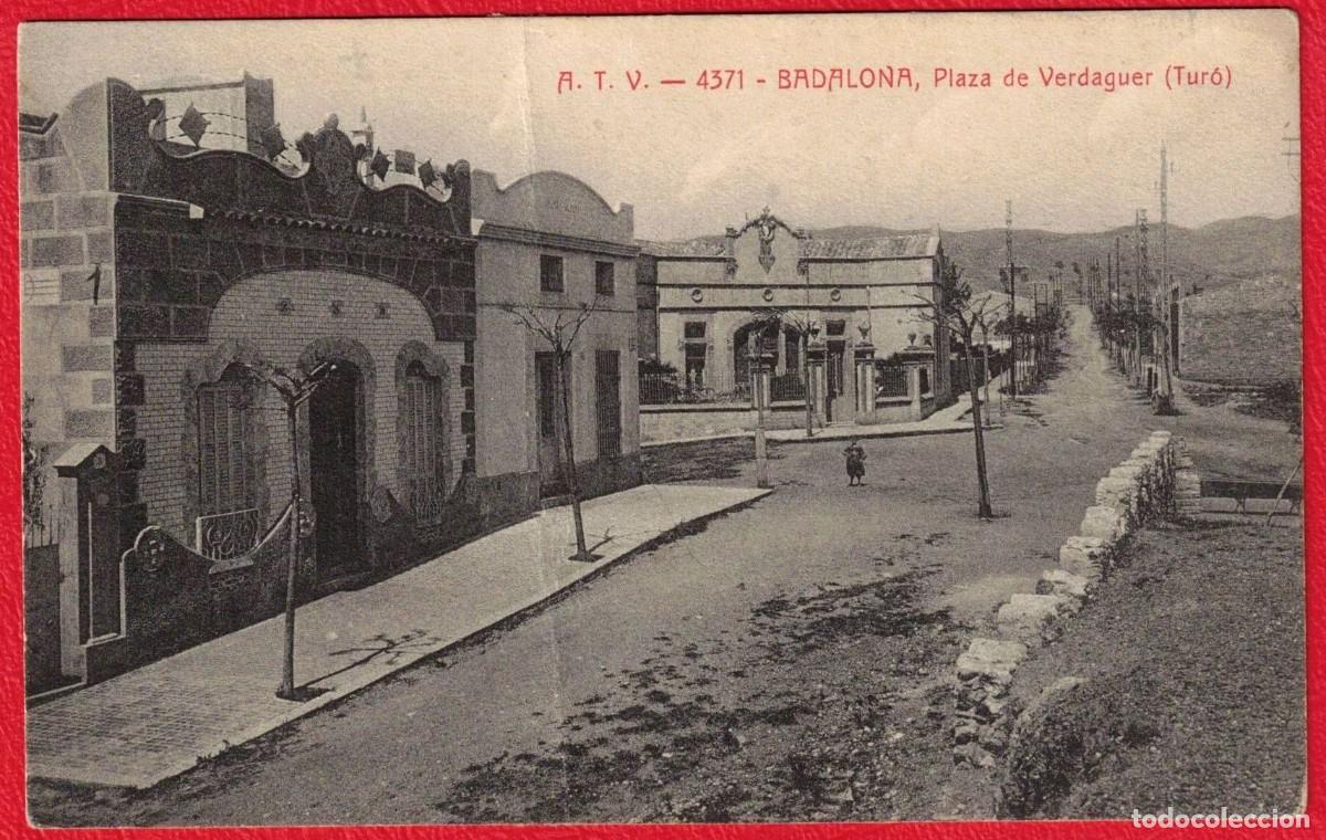 Postales: BADALONA - PLAZA DE VERDAGUER TUR&Oacute; - 4371 - A.T.V. Angel Toldr&aacute; Viazo