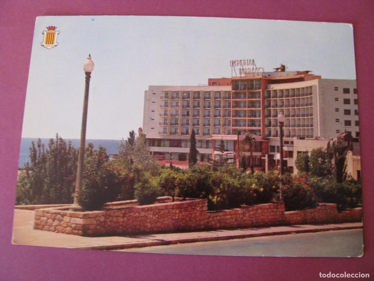 Postales: POSTAL DE TARRAGONA. HOTEL IMPERIAL TARRACO. FOTO COLOR RAYMOND. ESCRITA
