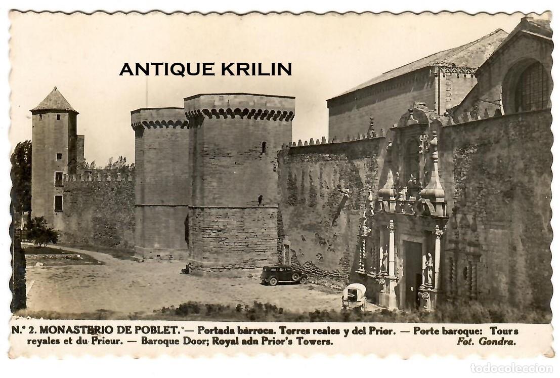 Postales: MONASTERIO DE POBLET N&ordm; 2 PORTADA BARROCA / EDICION GONDRA / SIN FRANQUEAR PERO ESCRITA