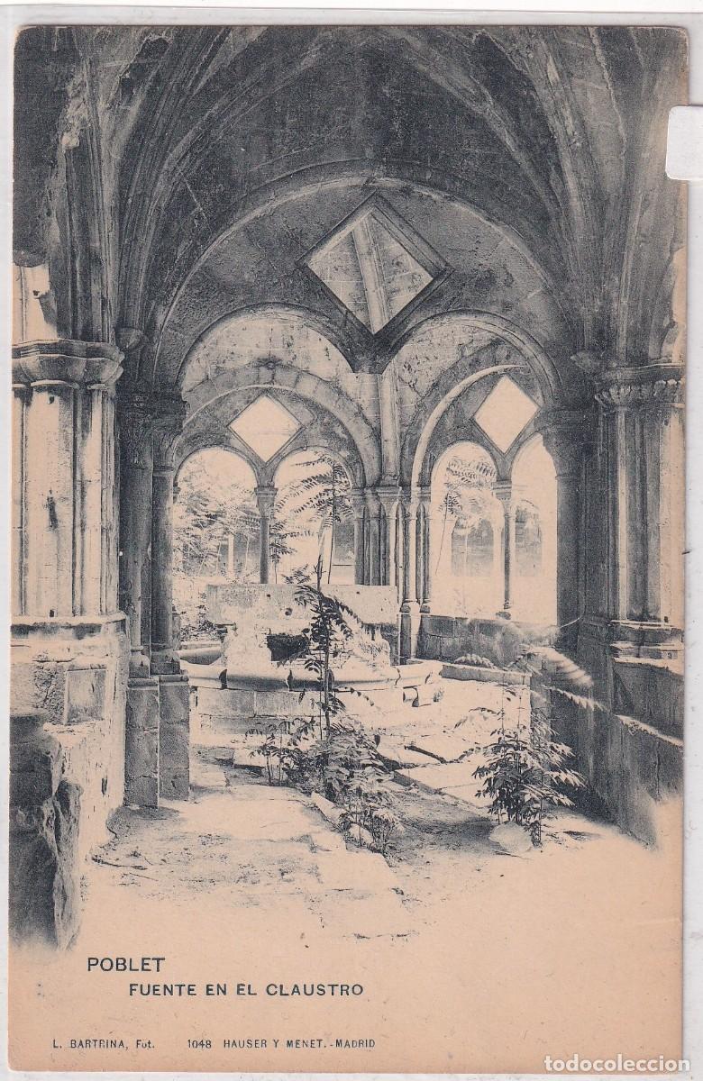 Postales: Monasterio de Poblet - Fuente en el Claustro- Hauser y Menet n&ordm; 1048-Bartrina. Reverso sin dividir.