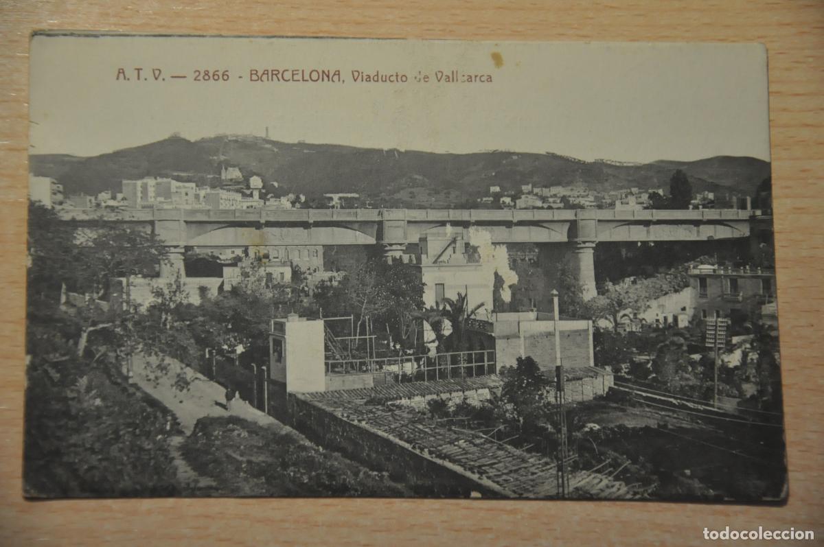 Cartoline: postal barcelona, viaducto de vallcarca, atv 2866