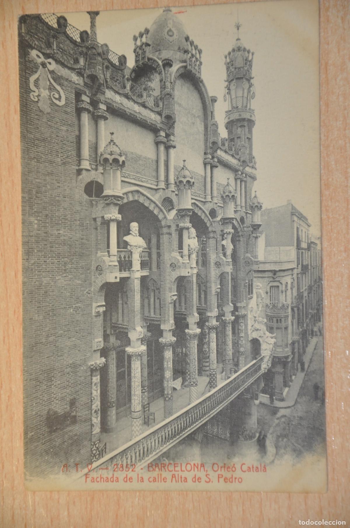Cartes Postales: postal barcelona, orfeo catala, fachada de la calle alta de s.pedro, atv 2852