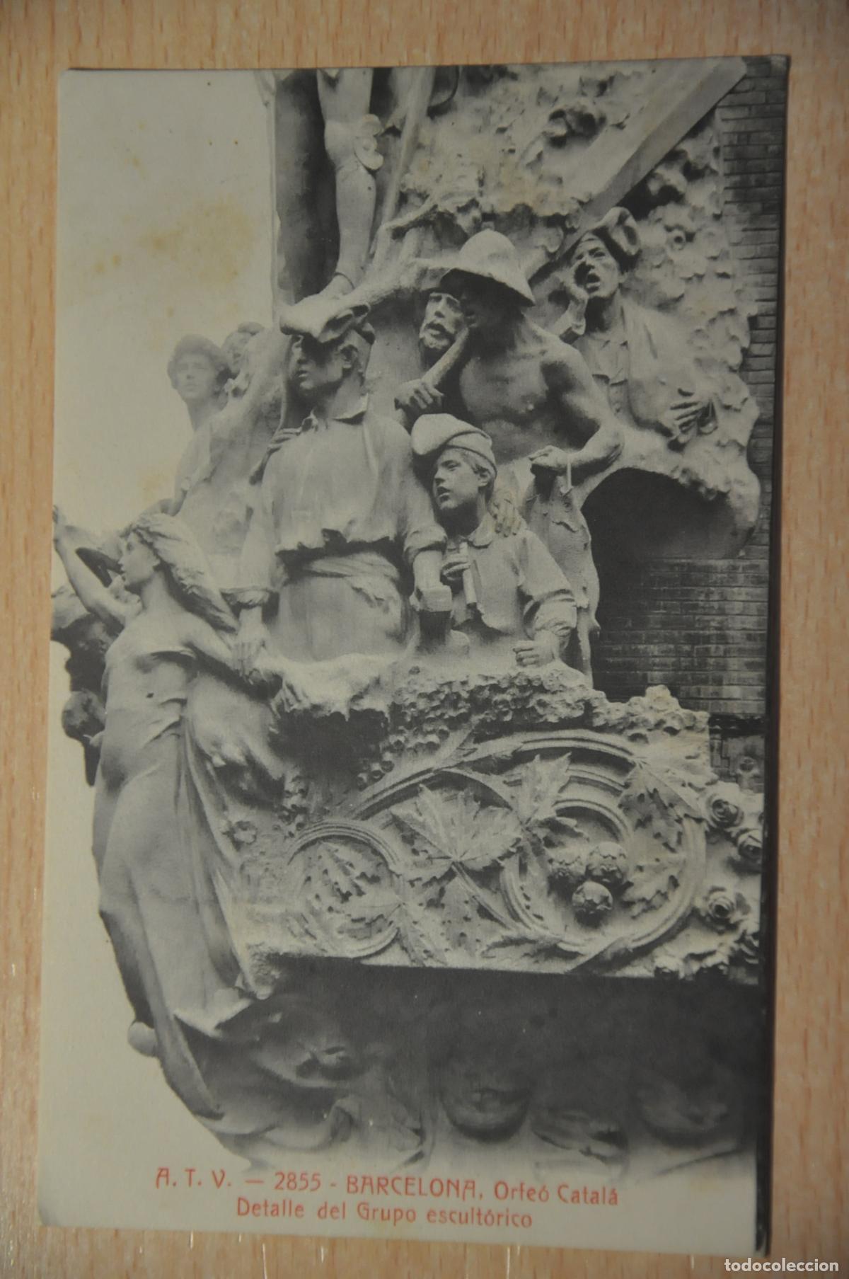 Cartes Postales: postal barcelona, orfeo catala, detalle del grupo escultorico, atv 2855