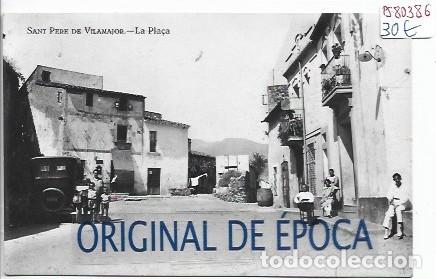 Postales: (PS-80386)POSTAL FOTOGRAFICA DE SANT PERE DE VILAMAJOR-LA PLA&Ccedil;A