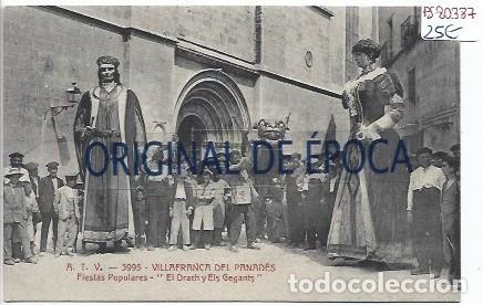 Postales: (PS-80387)POSTAL DE VILAFRANCA-FIESTAS POPULARES.EL DRACH Y ELS GEGANTS.A.T.V.3995