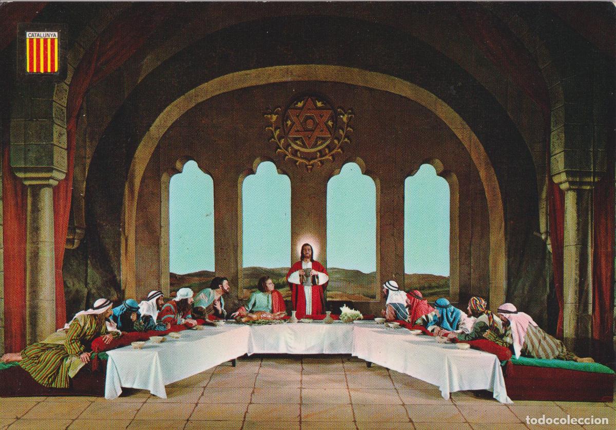 Postales: CATALUNYA MISTICA, LA PASSI&Oacute; D'OLESA DE MONTSERRAT, EL SANT SOPAR &ndash; SOBERANAS 1163 &ndash; ESCRITA