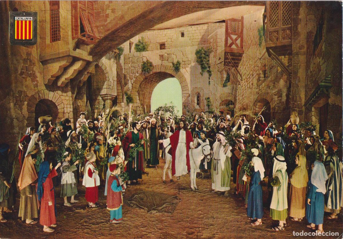 Postales: CATALUNYA MISTICA, LA PASSI&Oacute; D'OLESA DE MONTSERRAT, L'ENTRADA A JERUSALEM &ndash; SOBERANAS 1533 &ndash; ESCRITA