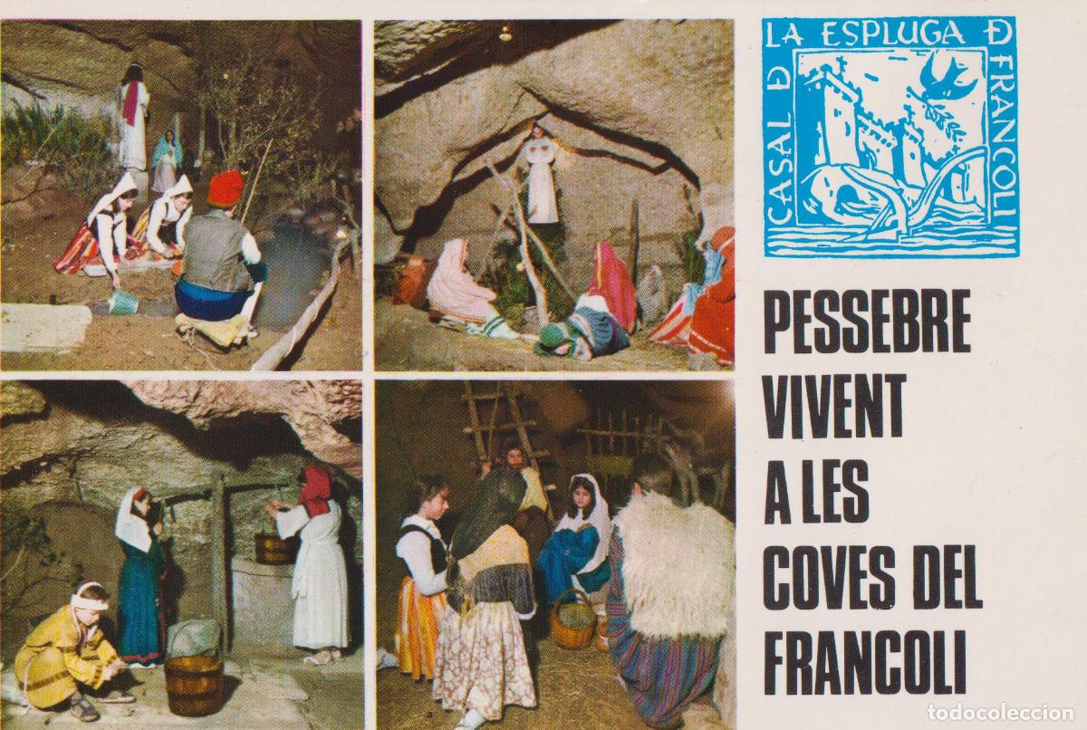 Postales: ESPLUGA DE FRANCOLI (TARRAGONA) PESSEBRE VIVENT &ndash; MALLOL &ndash; S/C