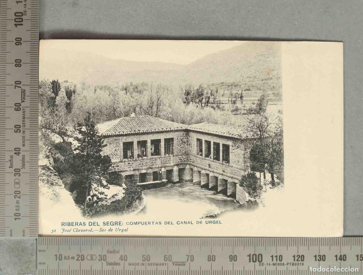 Postales: POSTAL. Riberas del Segre: Compuertas del Canal de Urgel - Jos&eacute; Claverol - Seo de Urgel