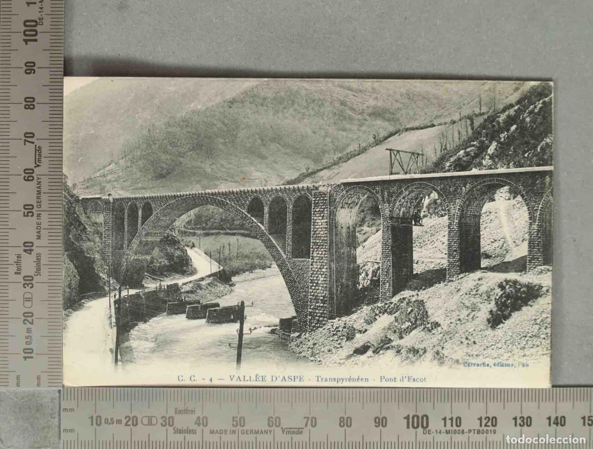 Postales: POSTAL. Vall&eacute;e d&acute;Aspe - Transpyr&eacute;n&eacute;en - Pont d&acute;Escot