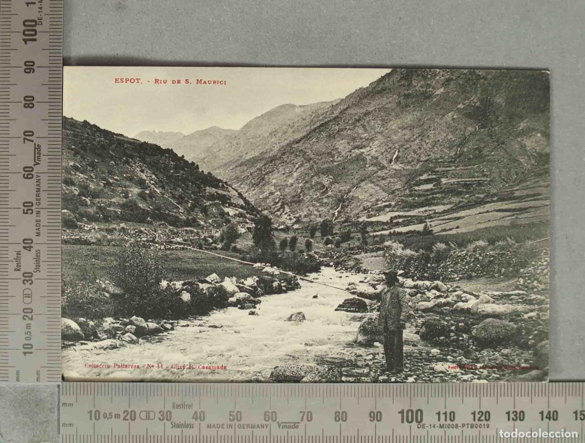Postales: POSTAL. Espot - Riu de S. Maurici - Colecci&oacute; Pallaresa - N&ordm; 11 - Clix&eacute; R. Casamada