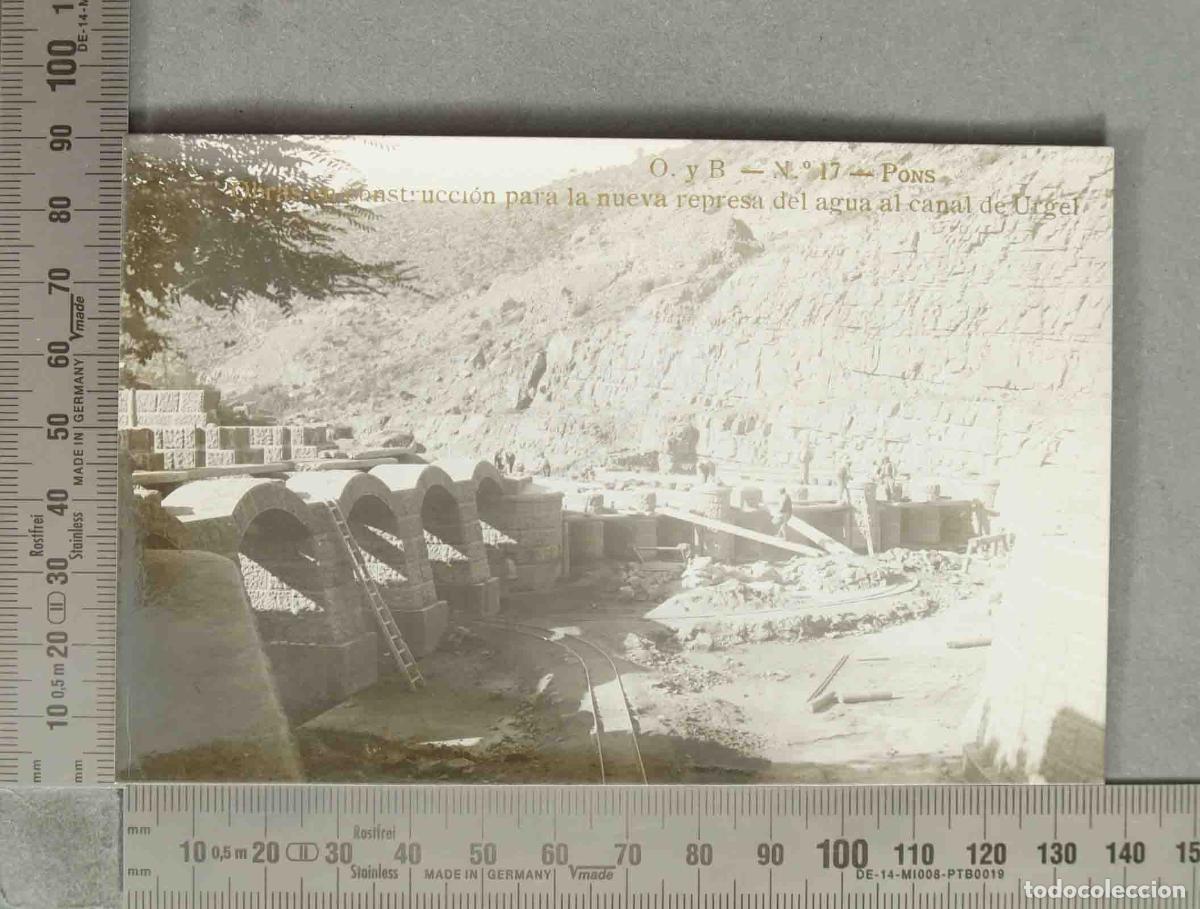 Postales: POSTAL FOTOGRAFICA . O Y B Ponts - Construcci&oacute;n para la nueva represa del agua al canal de Urgel