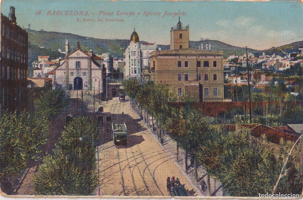 Postales: BARCELONA, PLAZA LESSEPS, IGLESIA JOSEPETH &ndash; L.ROISIN FOT. N&ordm;18 &ndash; CIRCULADA