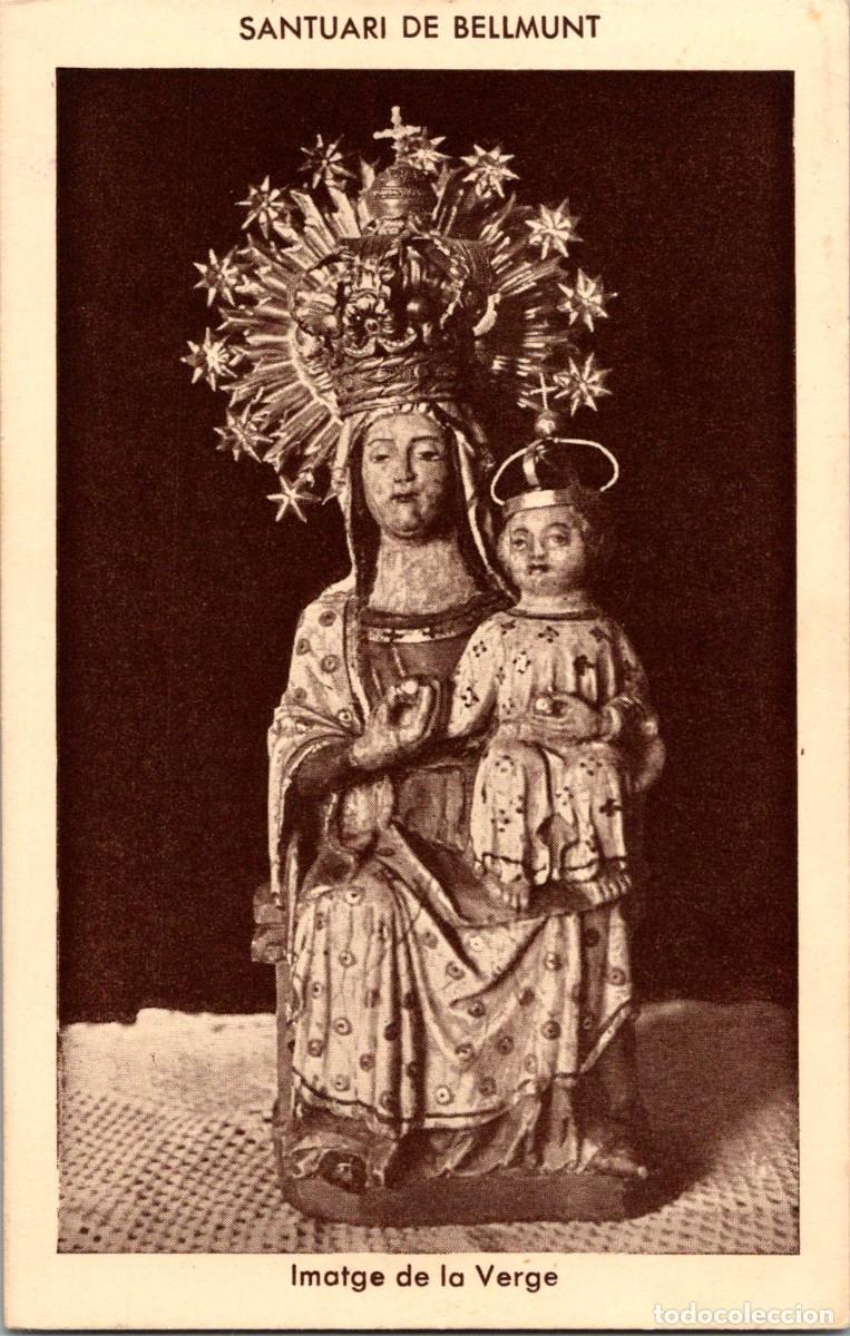 Postales: Santuari de Bellmunt - Imatge de la Verge - Sin datos - Reverso sin imprimir - 139x89mm