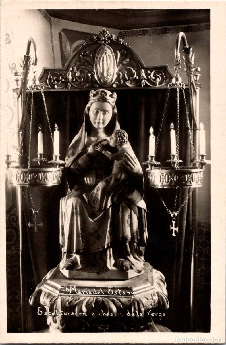 Postales: Sta. Maria del Estany - Escultura en alabastra de la Verge - Fotogr&aacute;fica - sin datos - 140x90mm