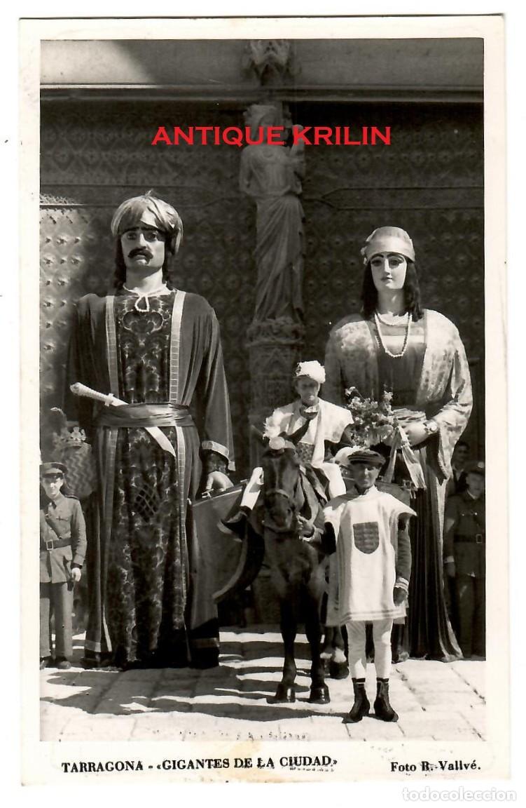 Postales: TARRAGONA / GIGANTES DE LA CIUDAD / FOTO R. VALLVE / SIN REVERSO / 14X9