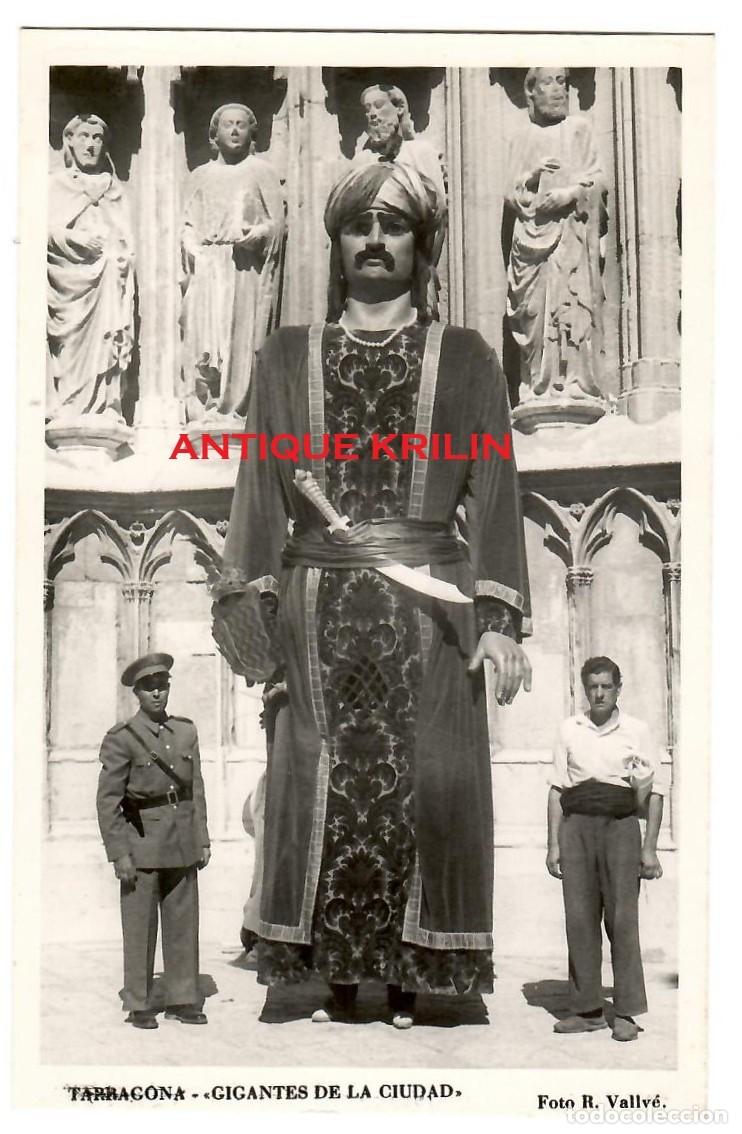 Postales: TARRAGONA / GIGANTES DE LA CIUDAD / FOTO R. VALLVE / SIN REVERSO / 14X9