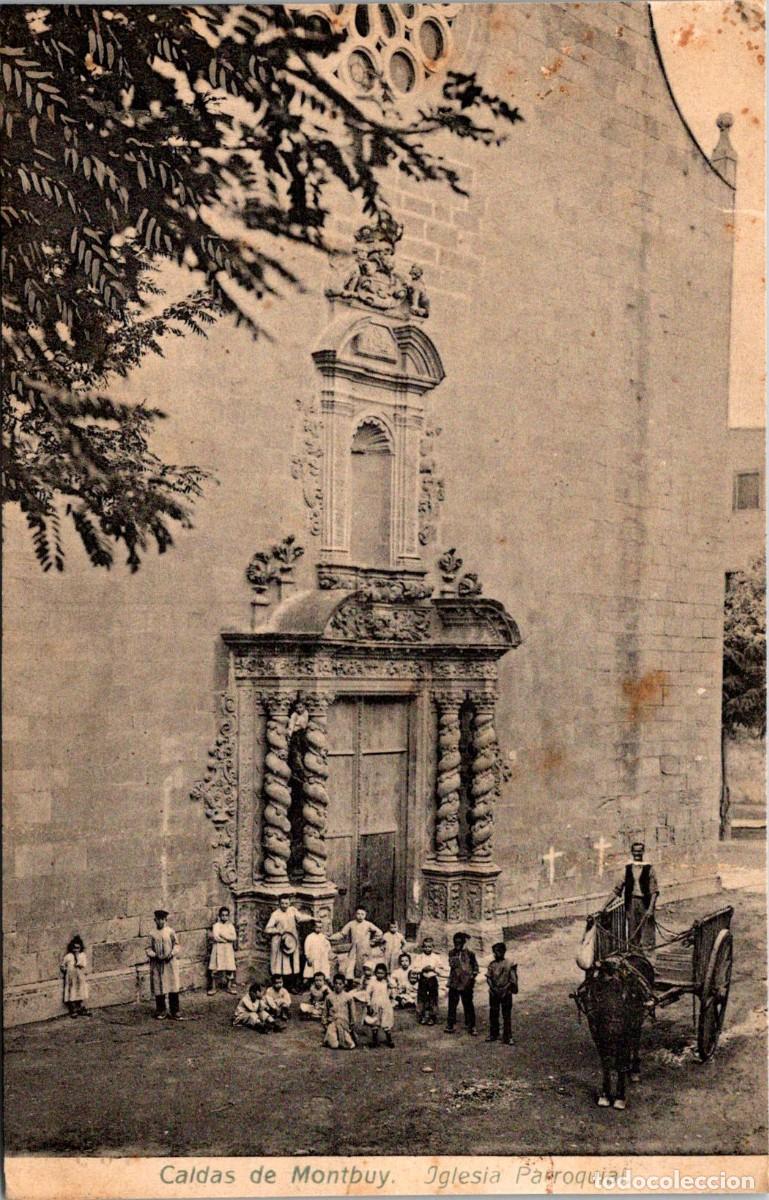 Cartes Postales: Caldas de Montbuy - Iglesia Parroquial - C.O. 9 - 138x88mm