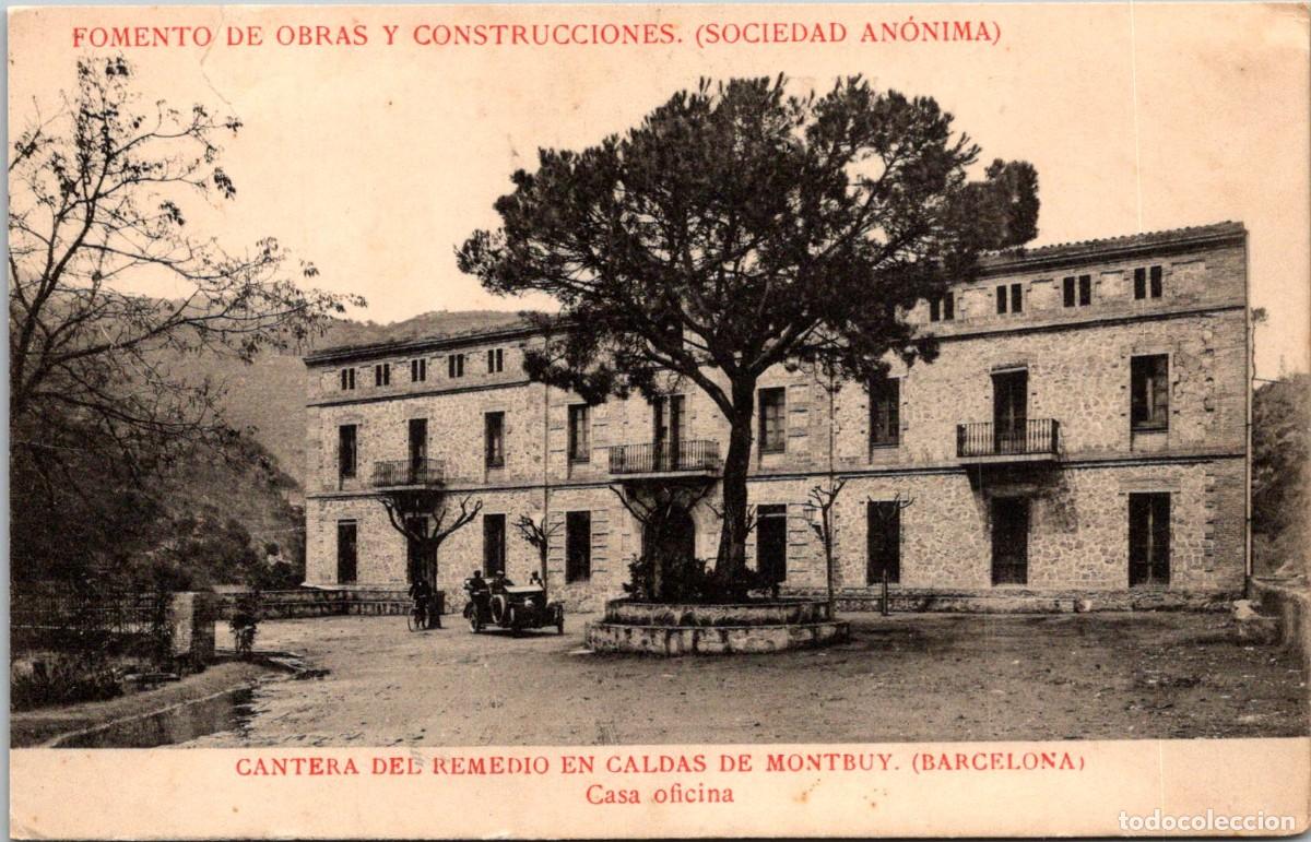 Cartes Postales: Fomento de Obras y Construcciones - Cantera del Remedio en Caldas de Montbuy - Casa Oficina - Thomas