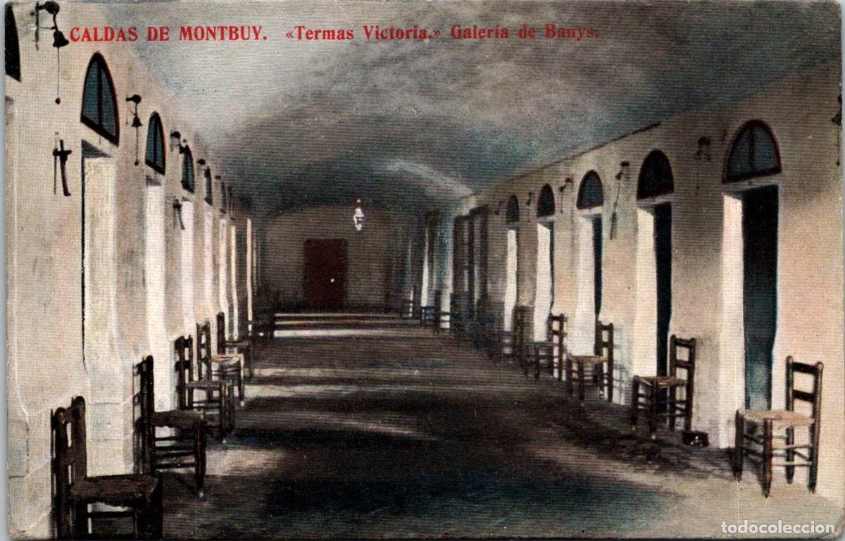 Cartes Postales: Caldas de Montbuy - Termas Victoria - Galeria de Banys - M. Dur&aacute;n - Coloreada -140x90mm