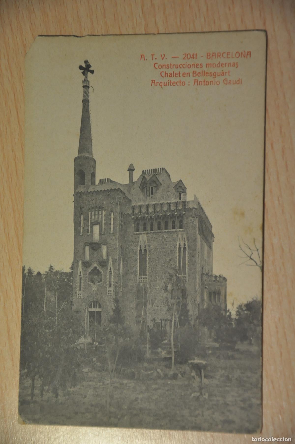Postales: postal barcelona, construcciones modernas, chalet en bellesguart, antonio gaudi, atv 2041
