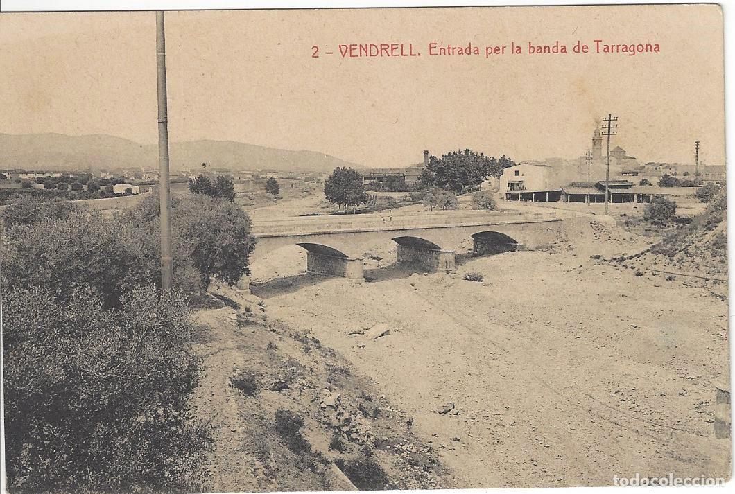 Postales: Postal antigua de El Vendrell. Entrada per la banda de Tarragona.