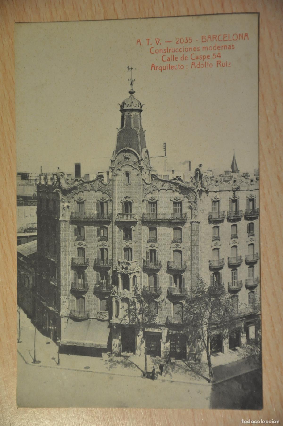 Postales: postal barcelona, construcciones modernas, calle caspe 54, adolfo ruiz, atv 2035
