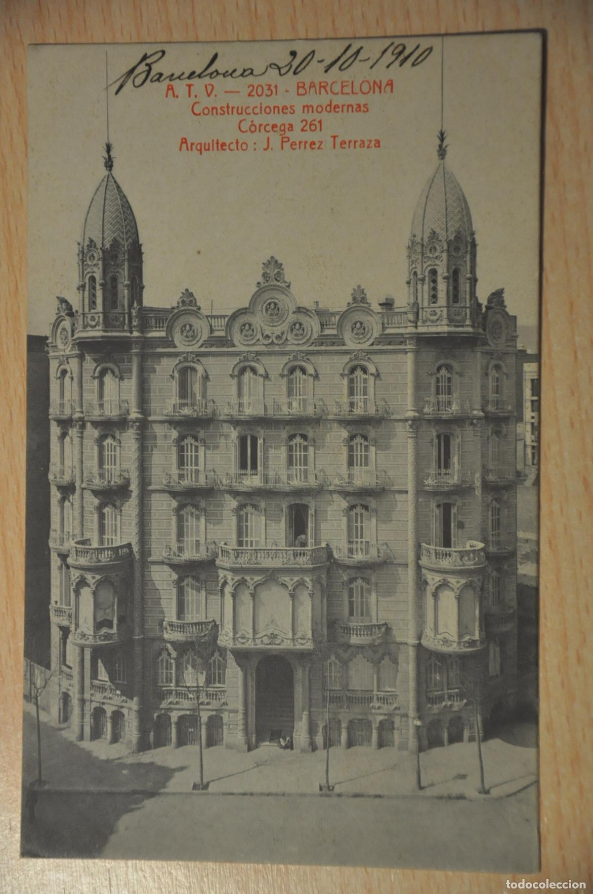 Postales: postal barcelona, construcciones modernas, corcega 261, j.perrez terraza. atv 2031