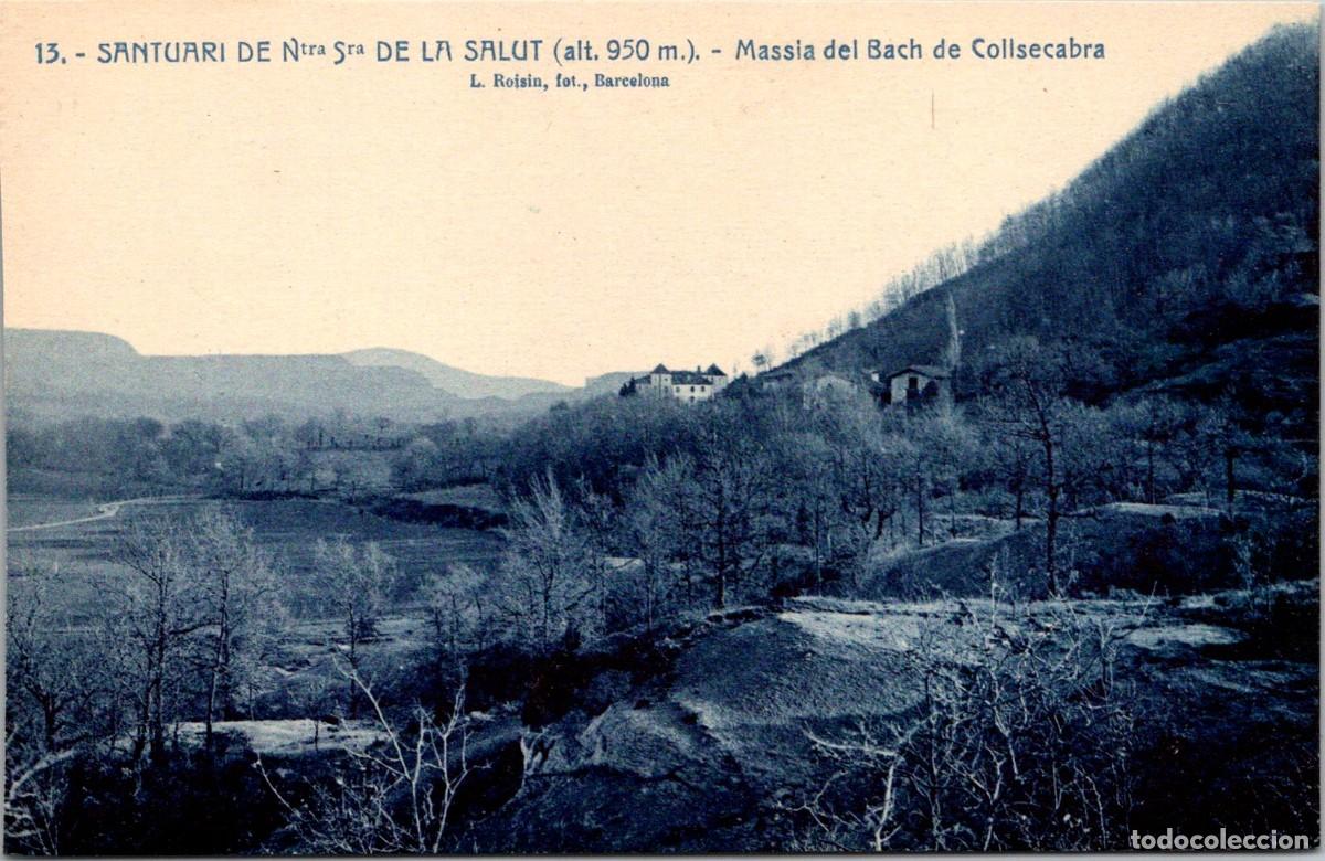 Postales: Santuari de Ntra. Sra. de la Salut - Massia del Bach de Collsecabra - Roisin 13 - 138x91mm