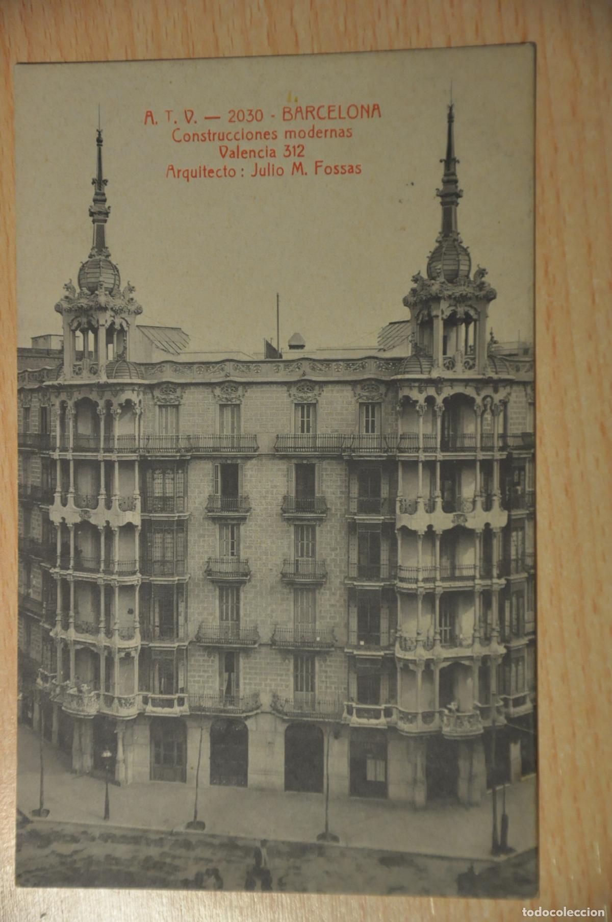 Postales: postal barcelona, construcciones modernas, valencia 312, julio m.fossas, atv 2030