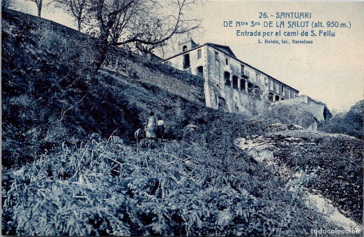 Postales: Santuari de Ntra. Sra. de la Salut - Entrada per el cami de S. Feliu - Roisin 26 - 138x91mm