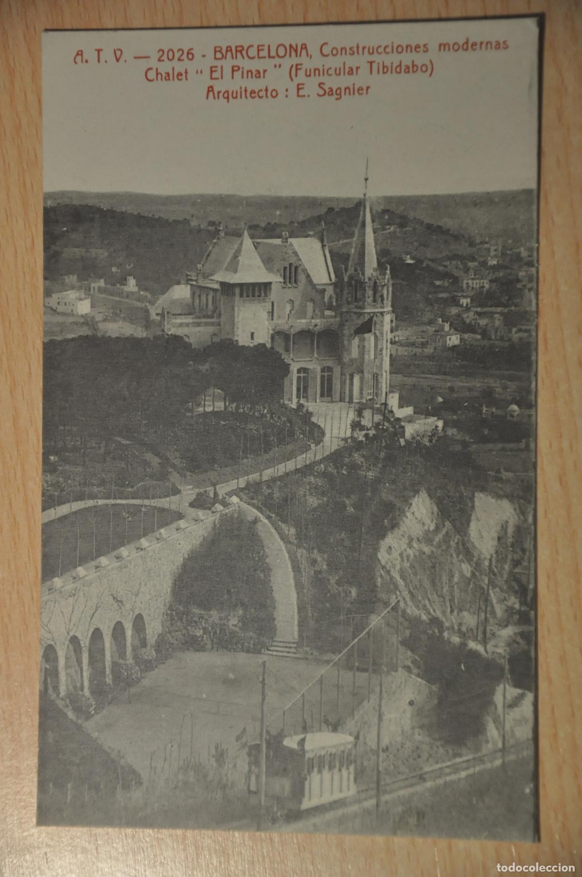 Postales: postal barcelona, construcciones modernas, chalet el pinar (funicular tibidabo) e.sagnier, atv 2026