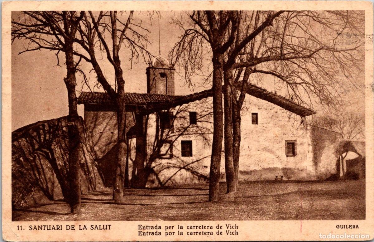 Postales: Santuari de la Salut - Entrada per la carretera de Vich - Guilera 11 - 141x91mm