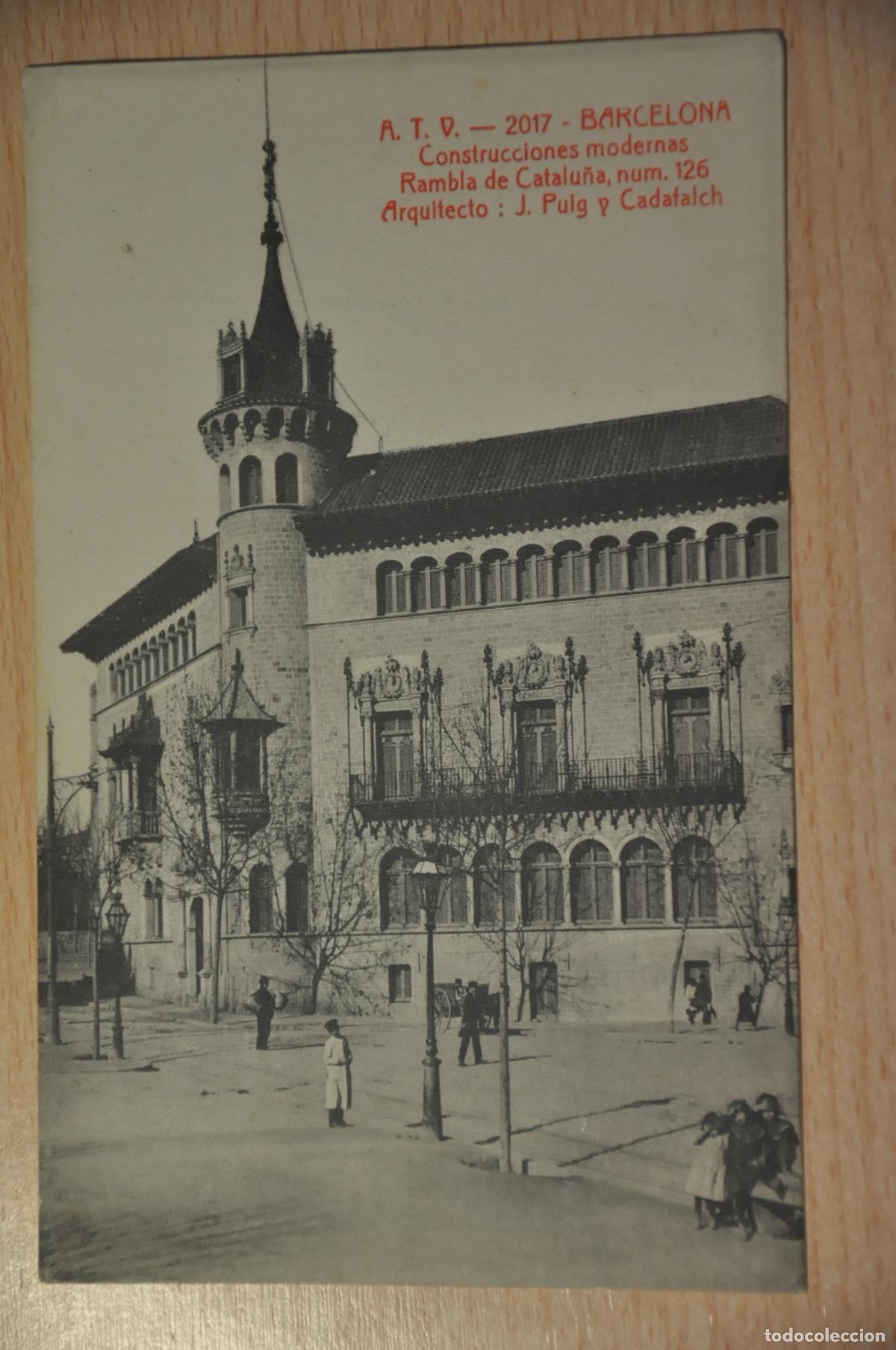 Postales: postal barcelona, construcciones modernas, rambla catalu&ntilde;a 126, j.puig y cadafalch, atv 2017