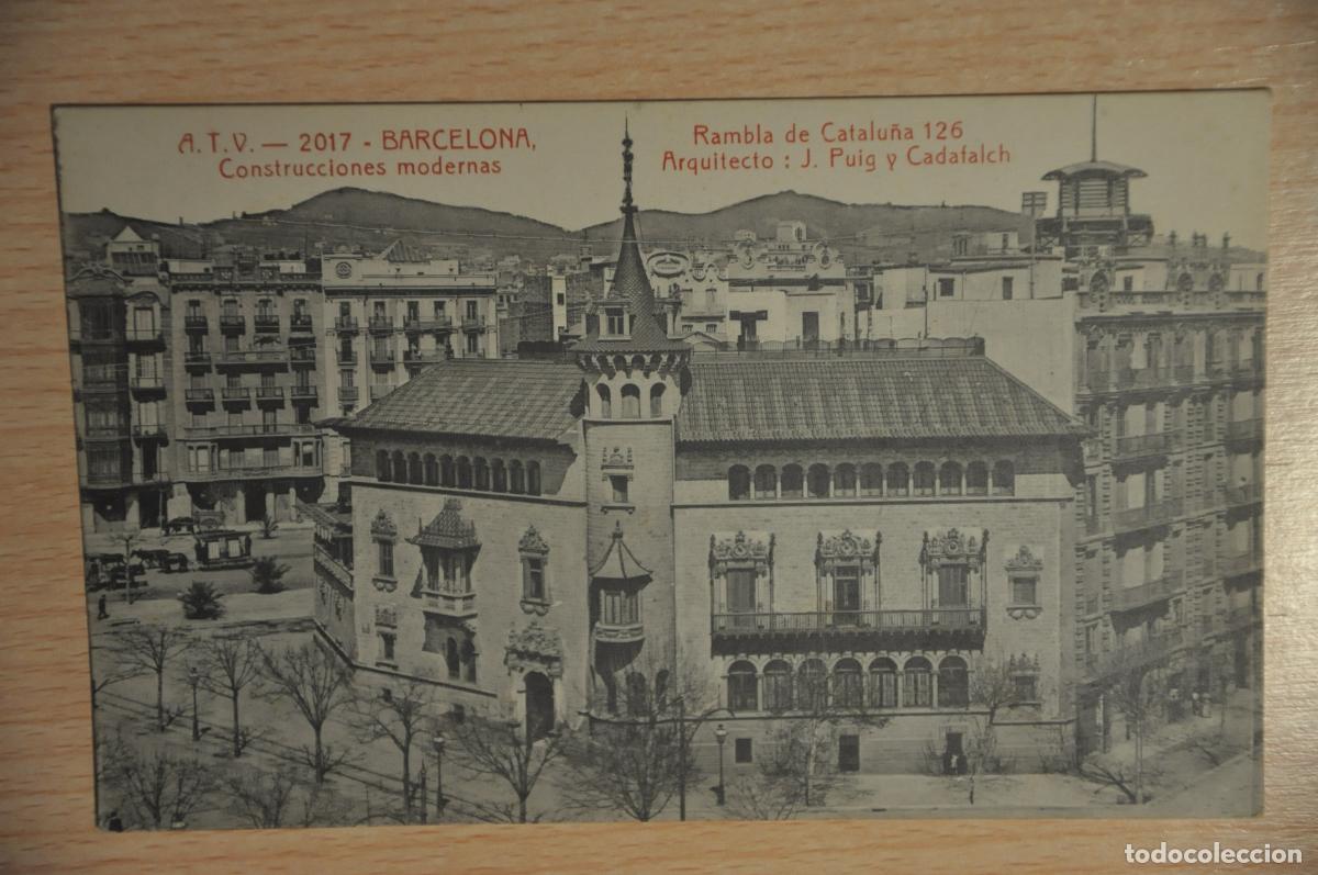 Postales: postal barcelona, construcciones modernas, rambla catalu&ntilde;a 126, j.puig y cadafalch, atv 2017