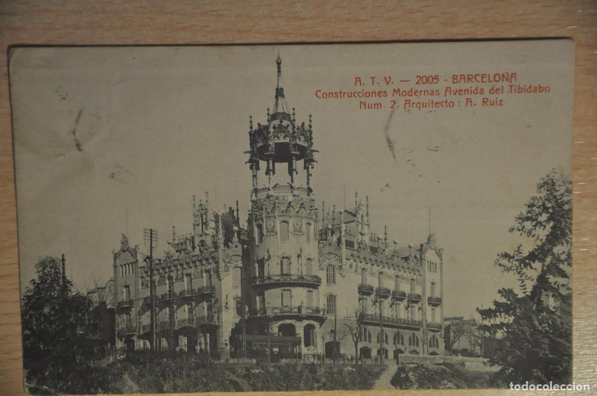 Cartes Postales: postal barcelona, construcciones modernas, avenida del tibidabo 2, a.ruiz, atv 2005