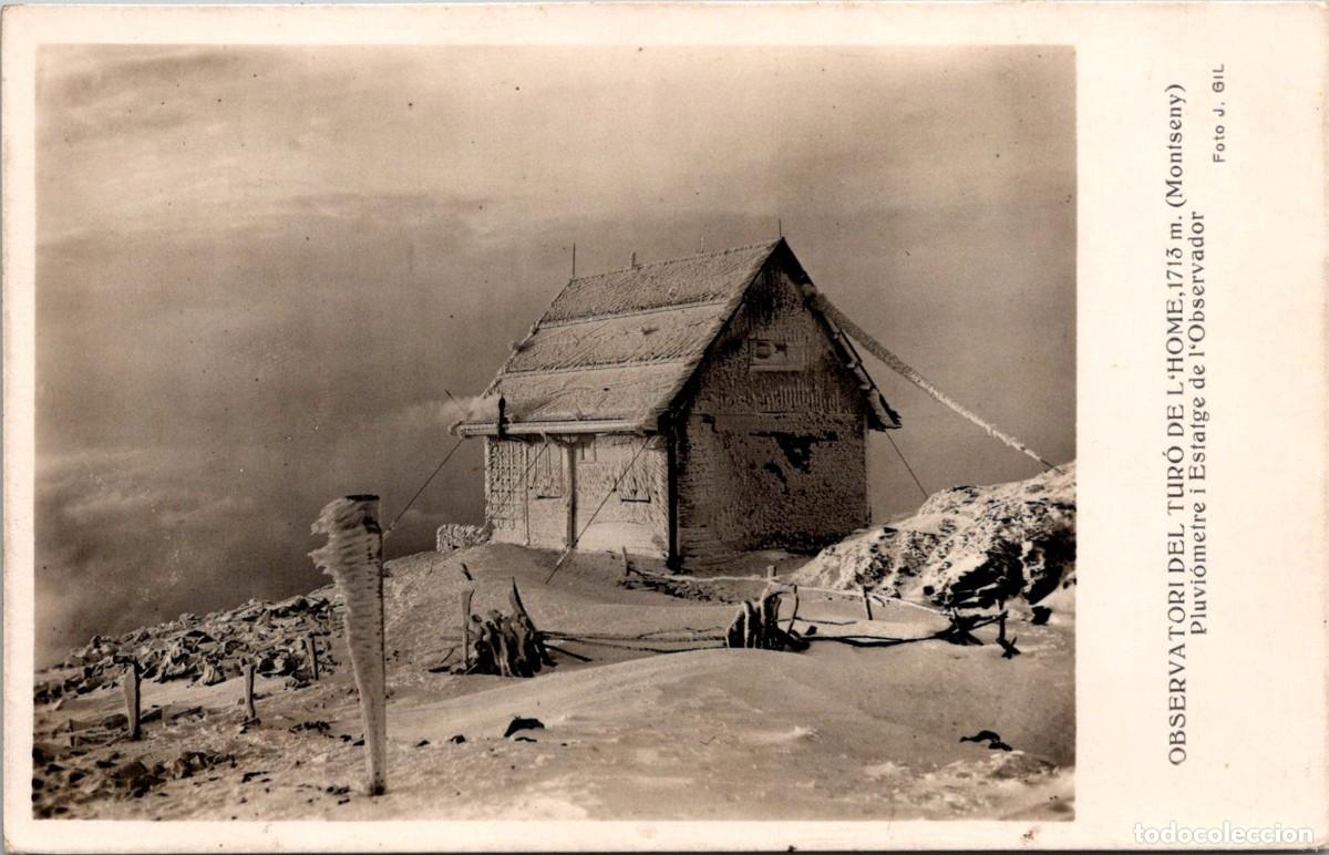 Postales: Observatori del Tur&oacute; de l'Home - Pluvi&ograve;metre i Estatge de l'Observador - Foto J. Gil - 140x90mm