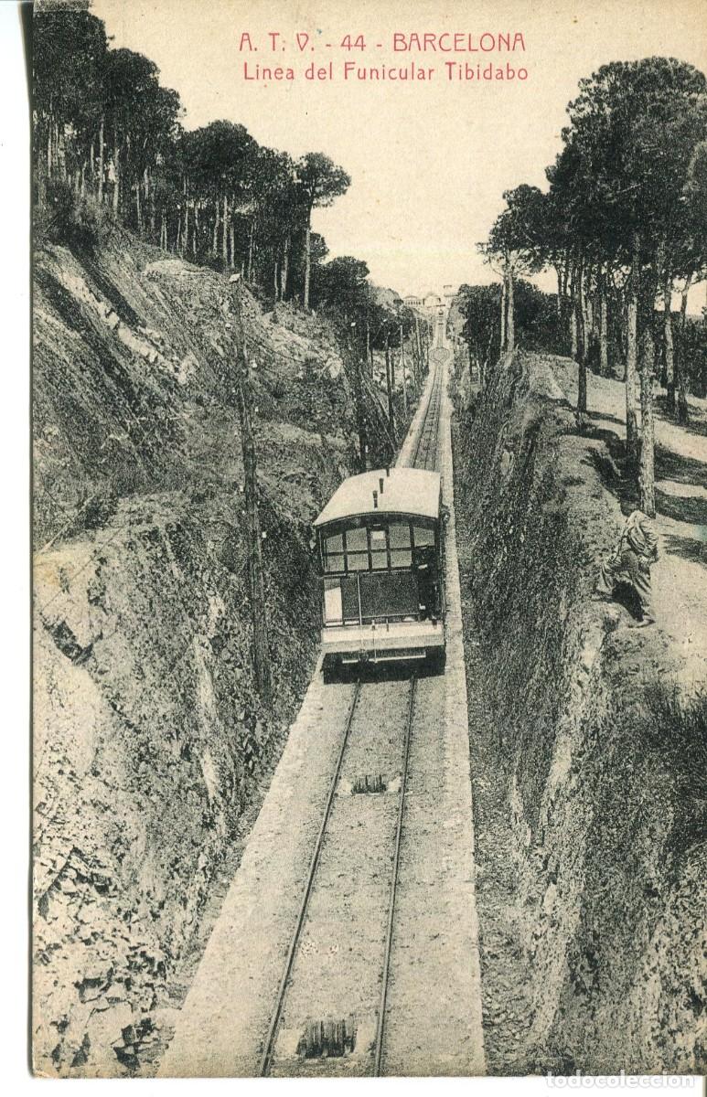 Postcards: BARCELONA-TIBIDABO-LINEA DEL FUNICULAR- A T V 44