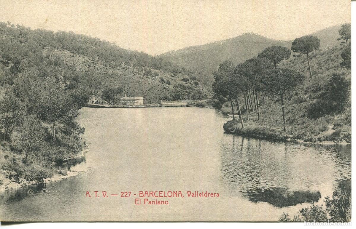Postkarten: BARCELONA- A T V 227 -VALLVIDRERA EL PANTANO