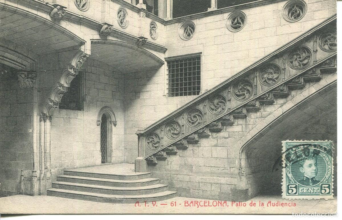 Postcards: BARCELONA- A T V 61- PATIO DE LA AUDIENCIA