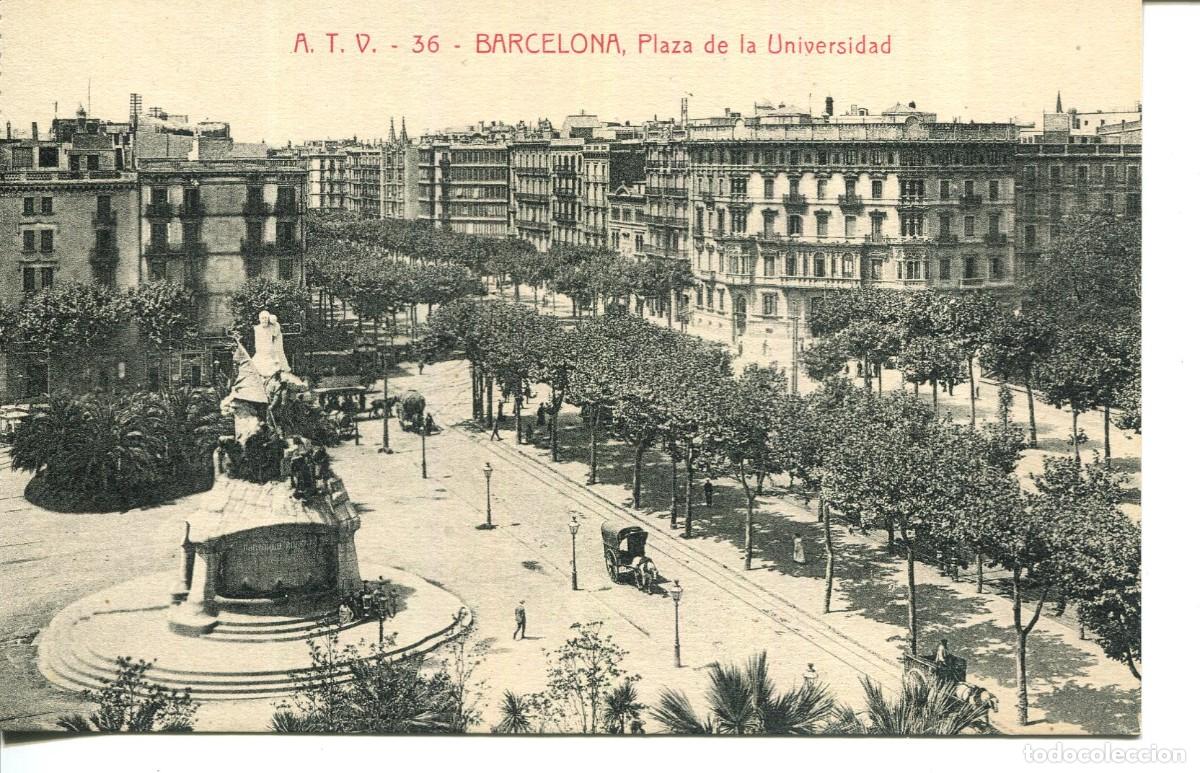 Postcards: BARCELONA- A T V 36- PLAZA DE LA UNIVERSIDAD- MONUMENTO DR. ROBERT