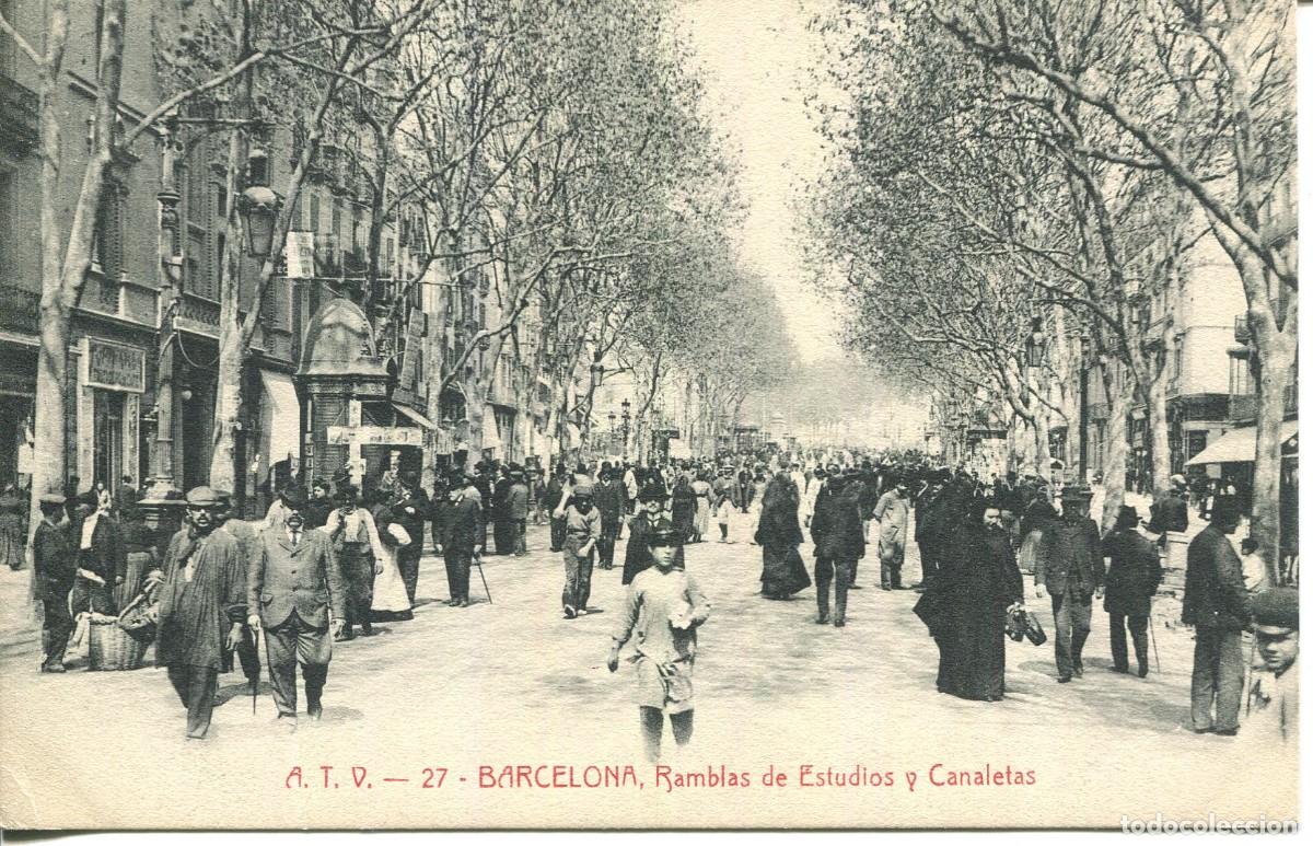 Postcards: BARCELONA- A T V 27- RAMBLA DE ESTUDIOS Y CANALETAS