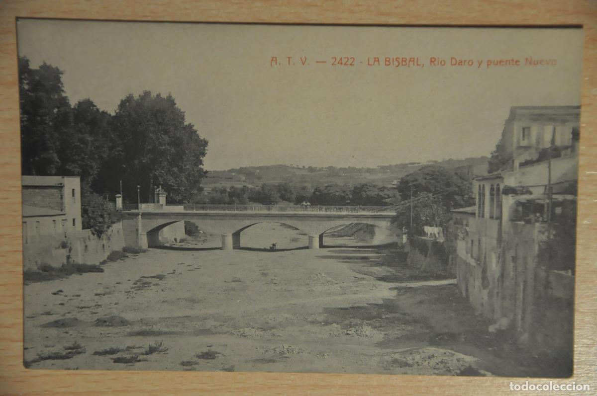 Postales: postal la bisbal, rio daro y puente nuevo, atv 2422
