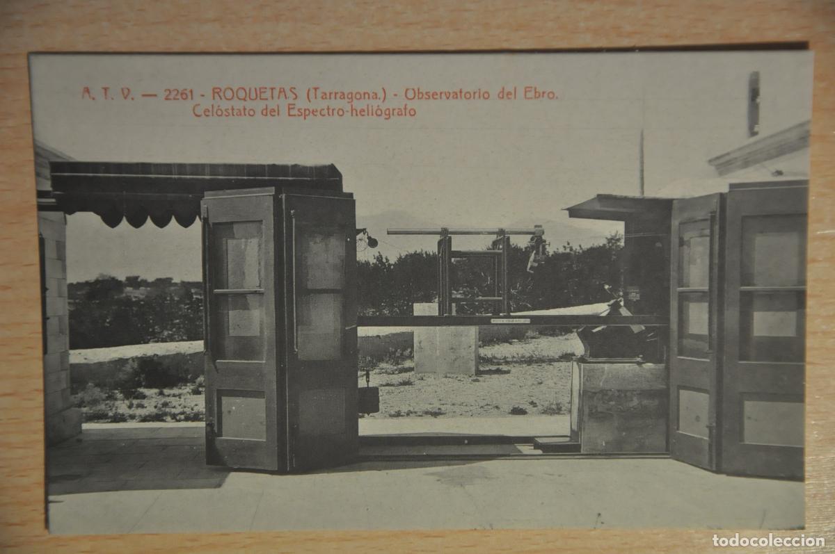 Postales: postal roquetas (tarragona), observatorio del ebro, celostato del espectro heliografo, atv 2261