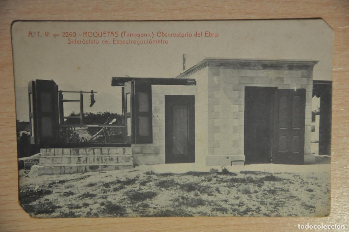 Postales: postal roquetas (tarragona), observatorio del ebro, siderostato del espectrogoniometro, atv 2260