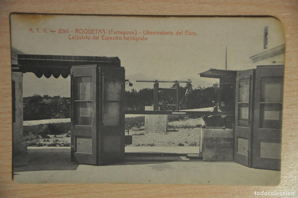 Postales: postal roquetas (tarragona), observatorio del ebro, celostato del espectro heliografo, atv 2261