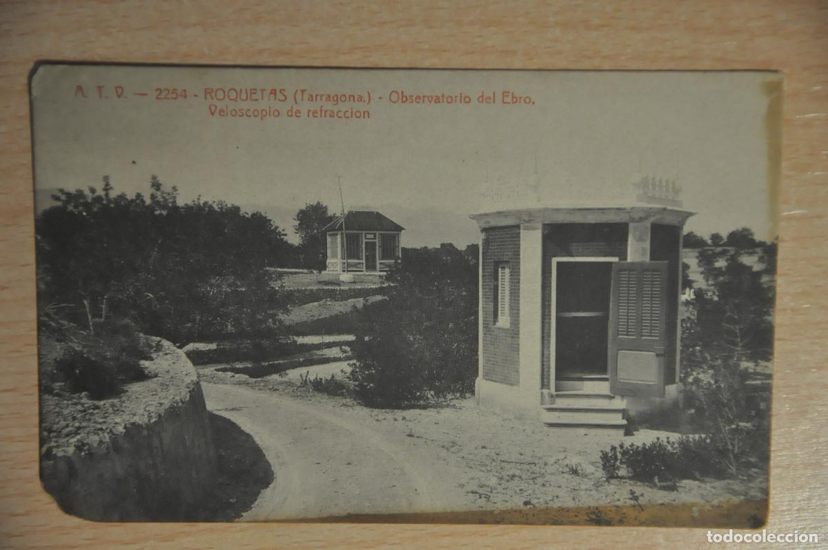 Postales: postal roquetas (tarragona), observatorio del ebro, veloscopio de refraccion, atv 2254