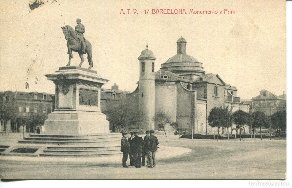 Postcards: BARCELONA- A T V 17- MONUMENTO A PRIM